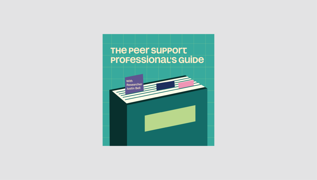 The Peer Professional's Guide (PPG) with researcher Justin Bell